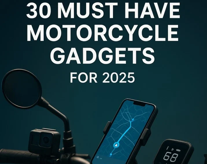 30 Must Have Motorcycle Gadgets